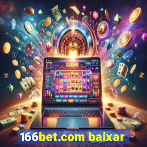 166bet.com baixar